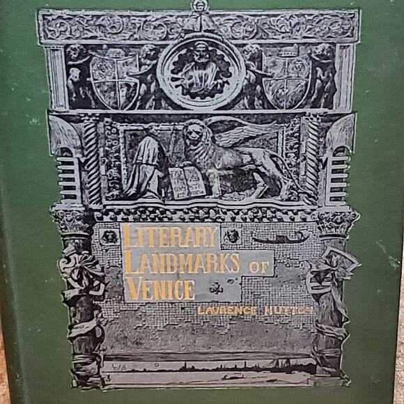 Literary Landmarks Of Venice Laurence Hutton 1896 Harper And Brothers Publishers - Picture 2 of 13